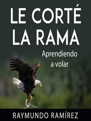 LE CORTÉ LA RAMA - Audiobook